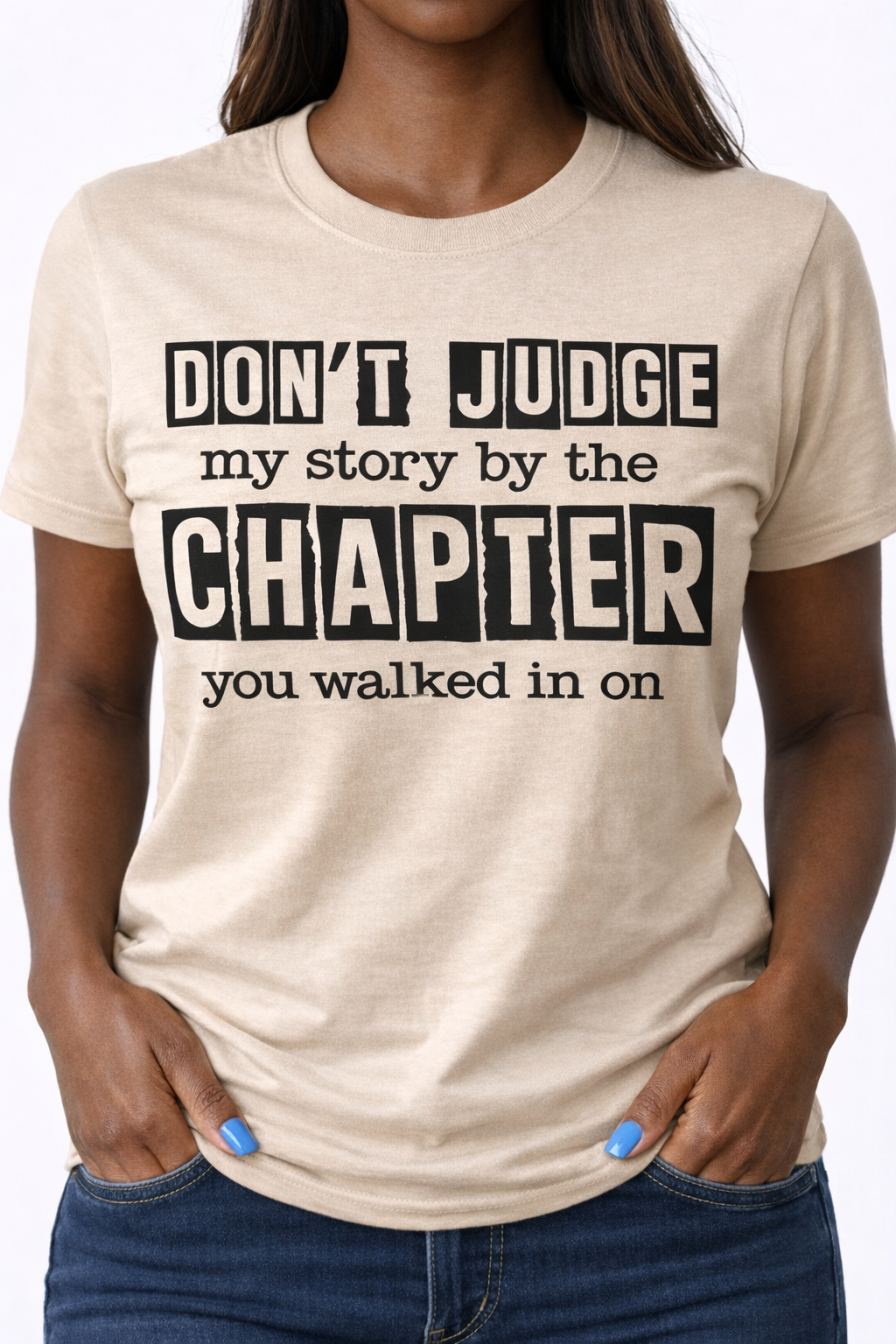 Don’t Judge My Story – Unisex Statement Tee