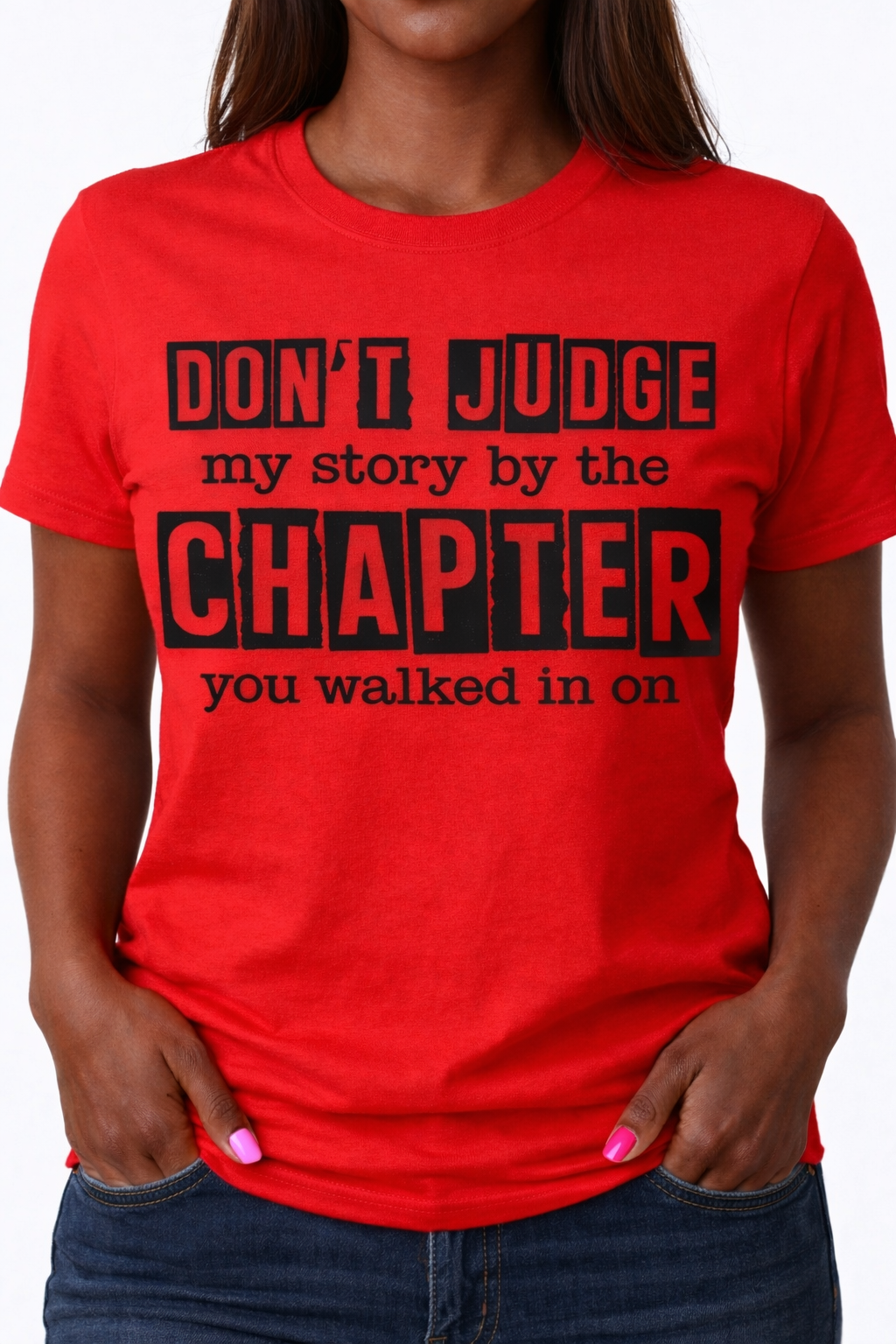Don’t Judge My Story – Unisex Statement Tee