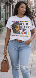 Life Is Better With Locs