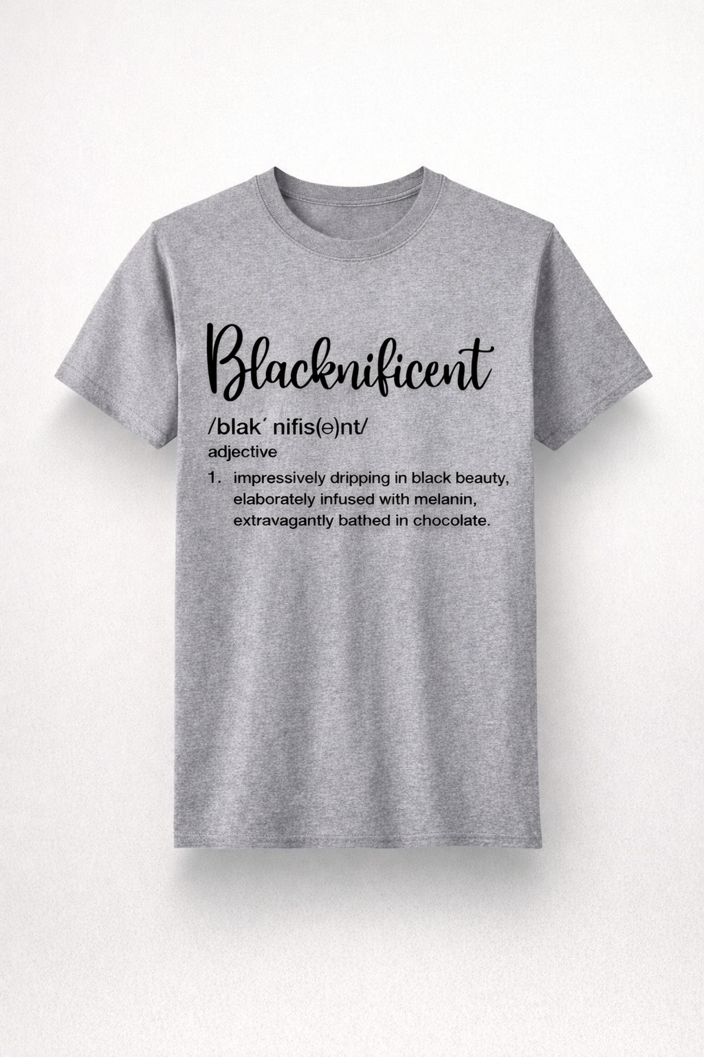 Blacknificent™ - Unisex