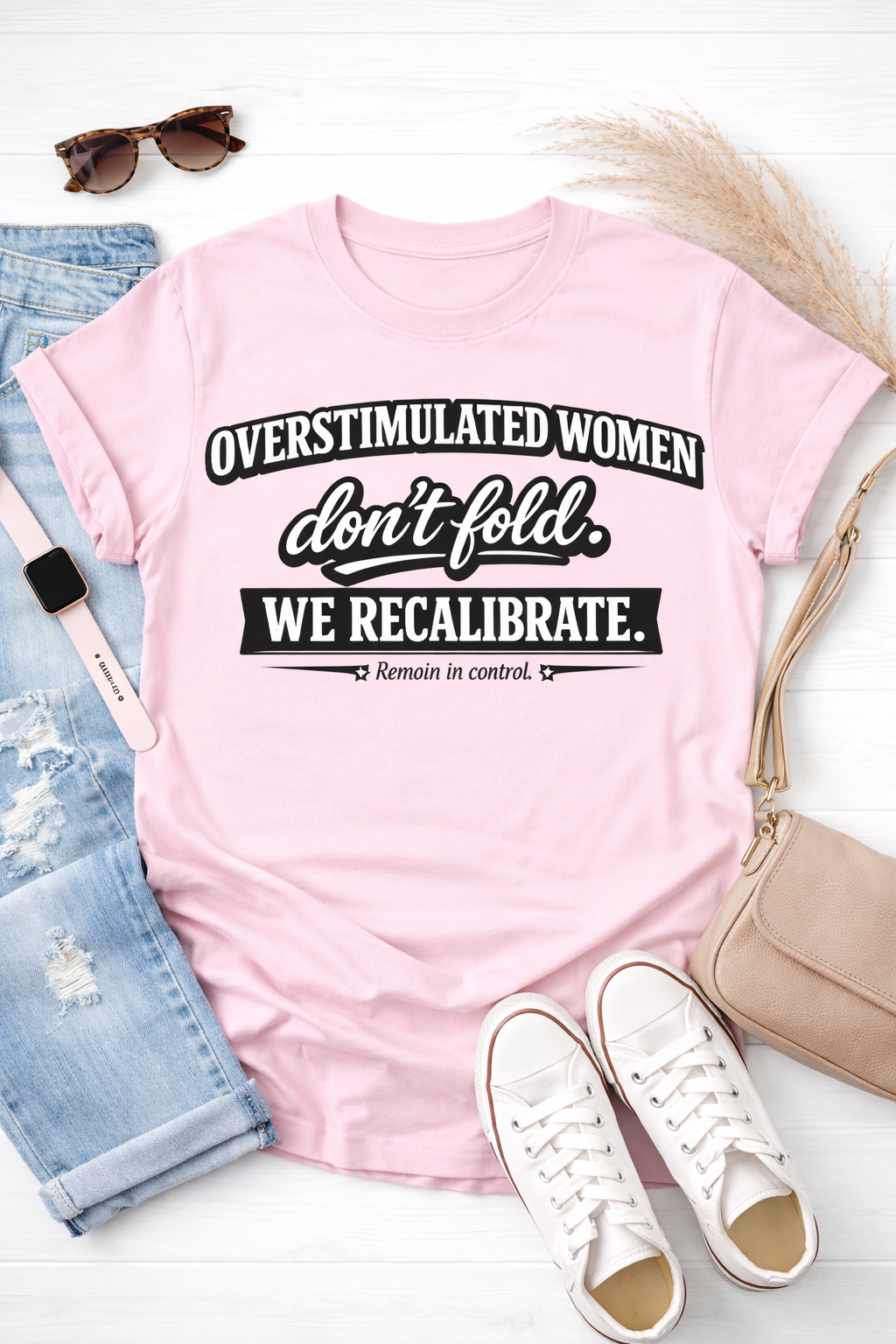 Overstimulated Women Don’t Fold – We Recalibrate