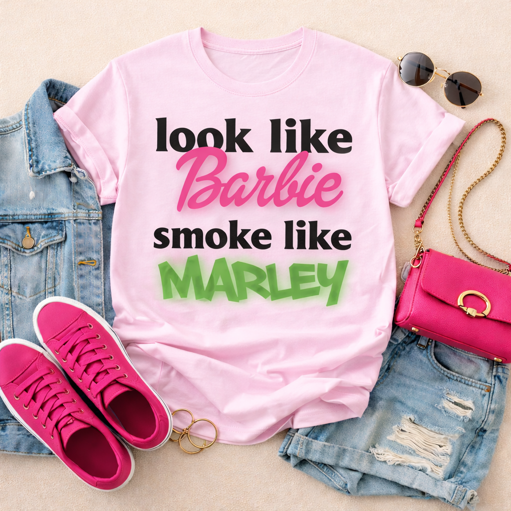 Look Like Barbie, Smoke Like Marley