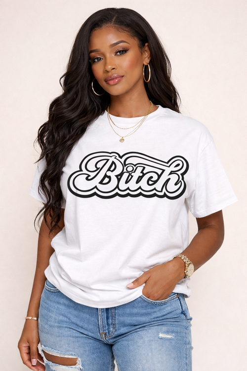 Bitch - Statement Queen